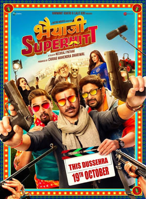 Bhaiaji Superhit (2018) Hindi Movie - [400MB]