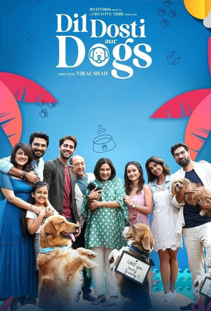 Dil Dosti Aur Dogs 2025 Hindi – 480p – 1080p