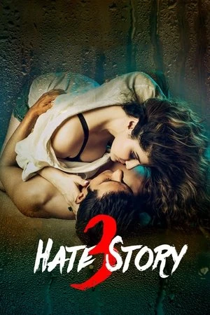 Hate Story 3 2015 Hindi Dual Audio - Movierulz