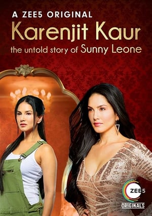 Karenjit kaur the untold story sunny Leone (2018) Hindi and 480p [1-4 Episodes]
