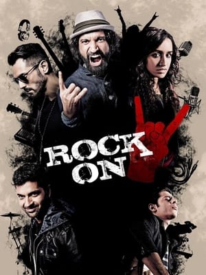 Rock On 2 2016 Movie - Movierulz