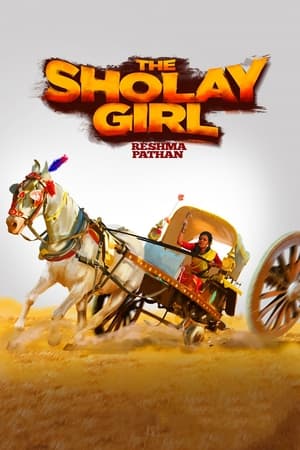 The Sholay Girl (2019) Hindi Movie [800MB]