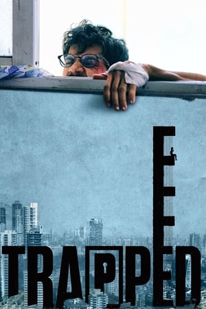 Trapped 2017 140mb hindi movie Download - Movierulz